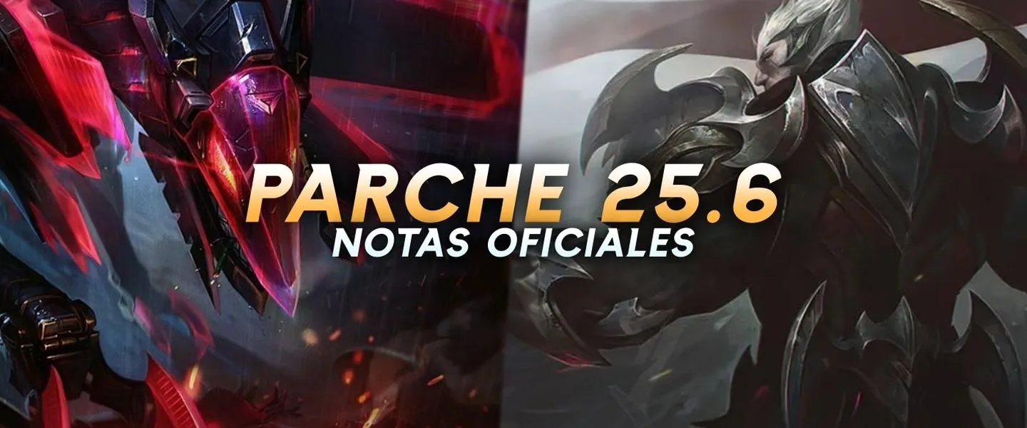 Parche 25.6 de LoL