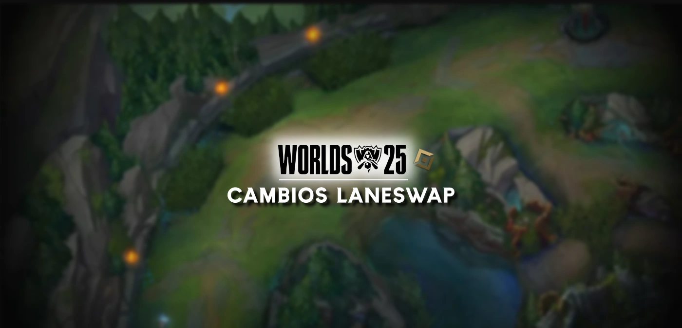 Los cambios enfocados en la toplane y el cambio de líneas en Worlds 2025 Los cambios enfocados en la toplane y el cambio de líneas en Worlds 2025