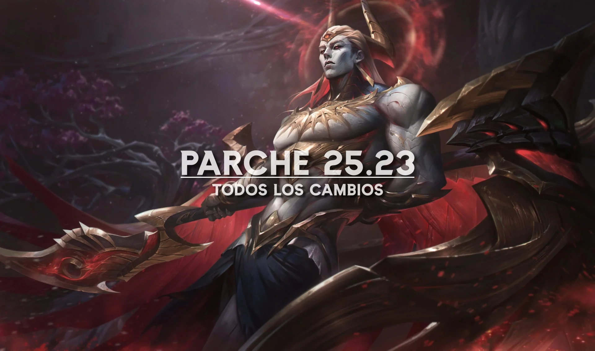 Notas del parche 25.23 de LoL y todos los cambios que trae