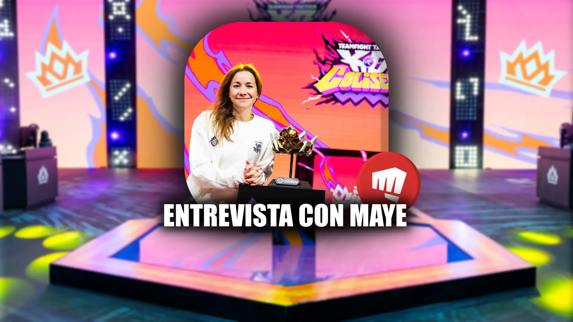 Entrevista con Maye sobre TFT, Set 16 y la comunidad en EMEA