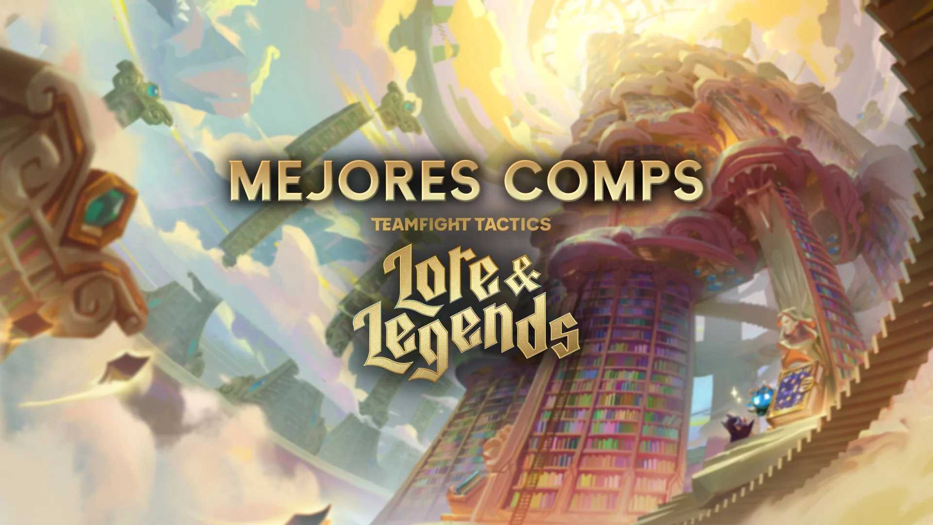 Las mejores composiciones del Set 16 de TFT