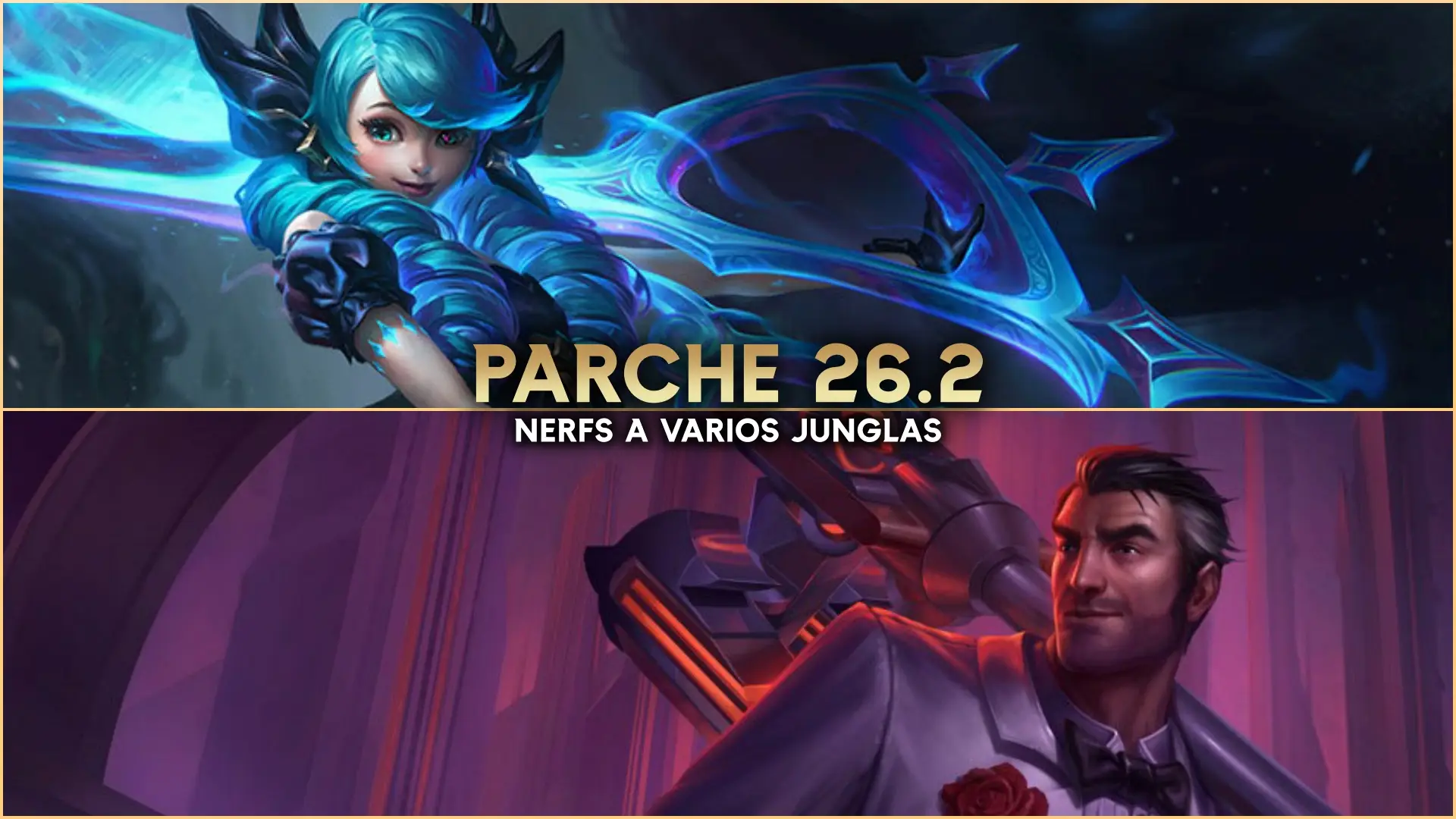 Notas del parche 26.2 con todos los buffs y nerfs anunciados