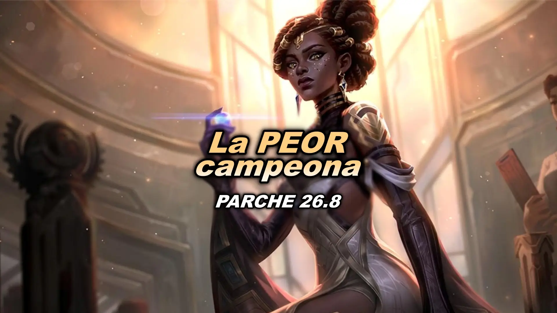 Mel se convierte en la peor campeona de LoL en el parche 26.8.