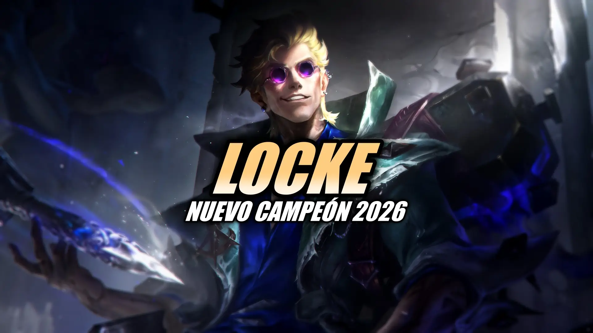 El motivo por el que Locke será el único nuevo campeón de 2026 en League of Legends Locke es el nuevo campeón de LoL en 2026.